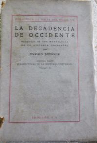 Old books: LA DECADENCIA DE OCCIDENTE TOMO 3 OSWALD SPENGLER EDIT ESPASA-CALPE AÑO 1934